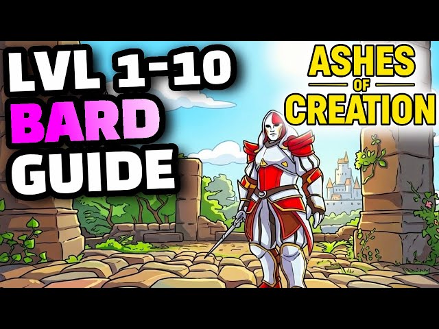 The BEST Possible Start for Bards, SOLO, Best Early Weapons, Quests, Grind Spots - Ashes of Creation