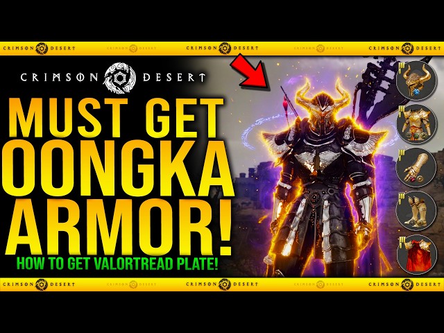 Crimson Desert - How To Get VALORTREAD PLATE ARMOR - OONGKA BEST ARMOR GUIDE