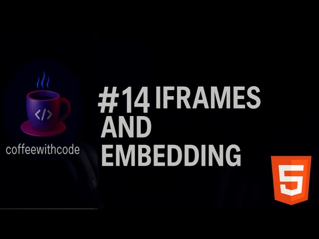 #14 Master IFrames in HTML: Embed Websites, Videos & Maps | Web Development Tutorial