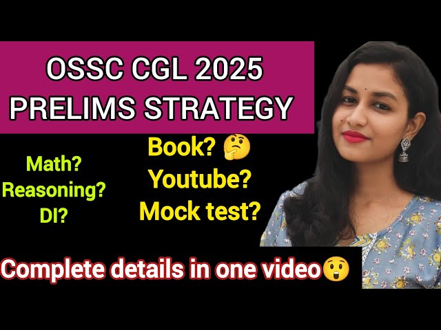 OSSC CGL PRELIMS STRATEGY| PART -1 | MATH DI REASONING