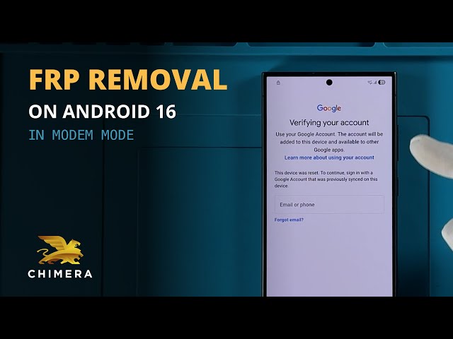 Samsung Android 16 FRP Removal in Modem Mode using ChimeraTool