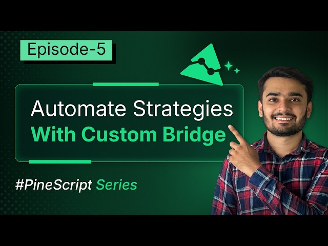 Master Pine Script: Automate Strategies With Custom Bridge