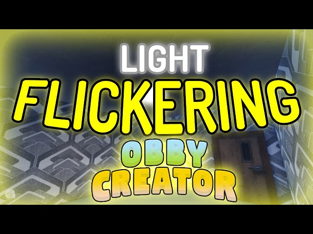How To Make Flickering Lights! | #obbycreator