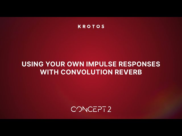 Impulse responses and Convolution - Concept 2