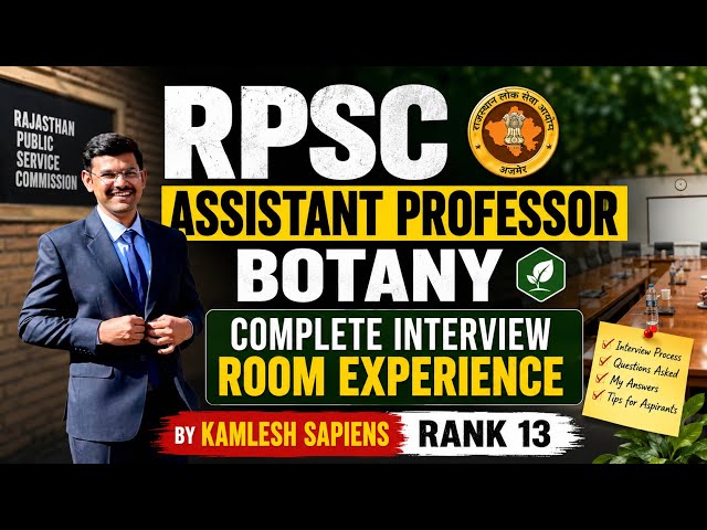INTERVIEW EXPERIENCE (Rank 13) RPSC ASSISTANT PROFESSOR BOTANY | COMPLETE INTERVIEW ROOM EXPERIENCE 