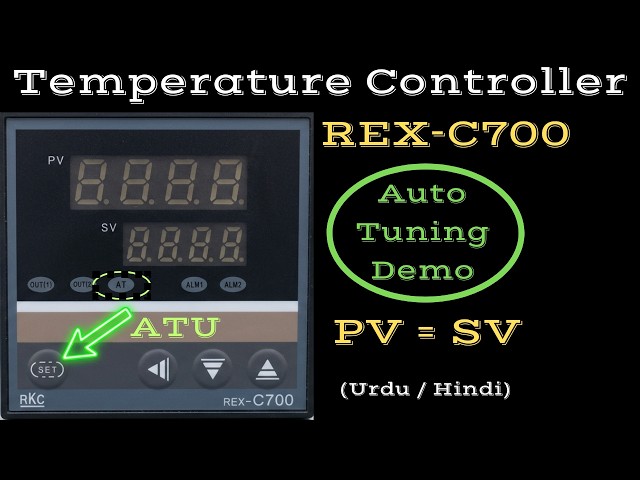 REX-C700 Digital Temperature Controller | Auto Tuning Function Tutorial with Practical Demo