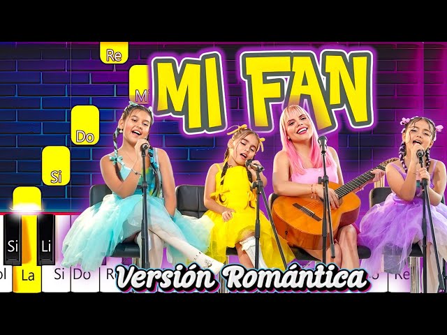 MI FAN 🩷💛🩵💜 (VERSIÓN ROMÁNTICA) SEÑORITA INFLUENCER & MINI INFLUENCERS