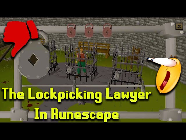 The Lockpicking Lawyer In Runescape