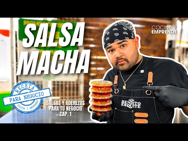 Receta de SALSA MACHA para vender - Salsas y aderezos para tu negocio Cap. #1 | Cocina y Emprende