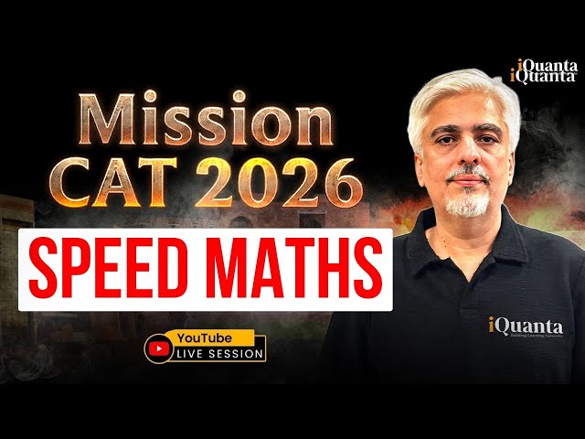 Speed Maths for CAT 2026 | Learn Fast Calculation Tricks & Boost Your Quant Score