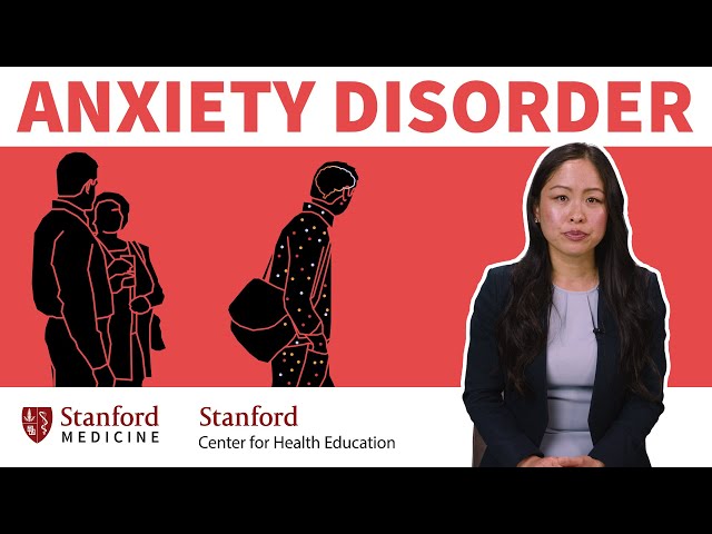 Anxiety: Signs & Treatment Options for Anxiety Disorder | Stanford