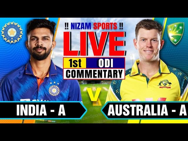 🔴Live: India A vs Australia A | 1st ODI | Live Cricket Score & Commentary