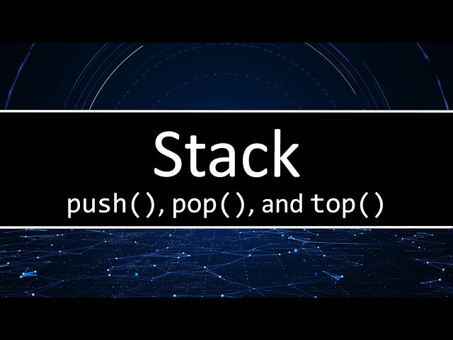 C++ Stack's push(), pop(), and top()