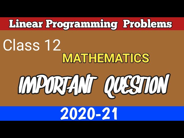 #shorts,Class 12 Mathematics LINEAR PROGRAMING important question #CBSE, 2021