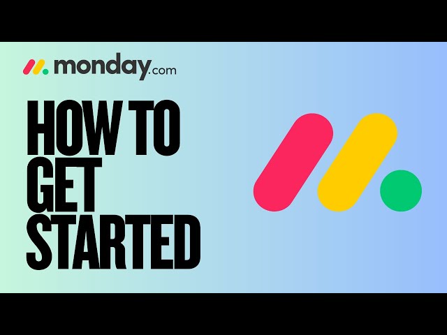 How to Get Started on Monday.com | Quick Tutorials 2025