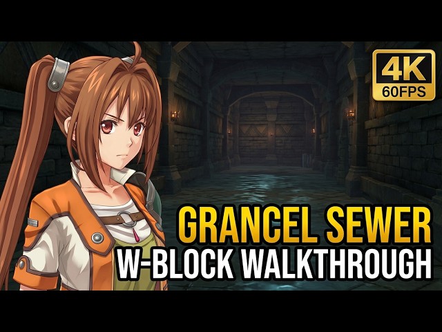 Trials in the Sky 2nd Chapter Grancel Sewer W-Block Full Walkthrough