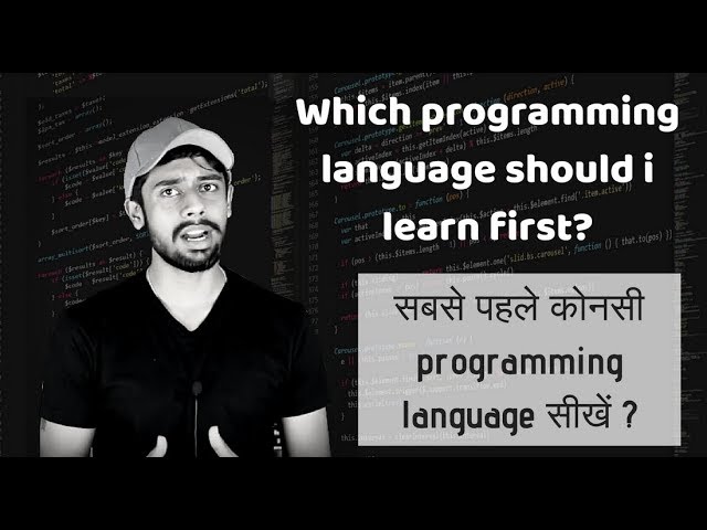 which programming language should i learn first? (Hindi)