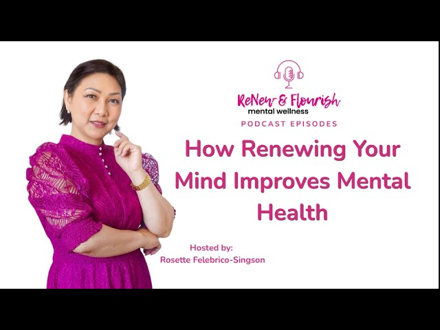 How Renewing Your Mind Improves Mental Health
