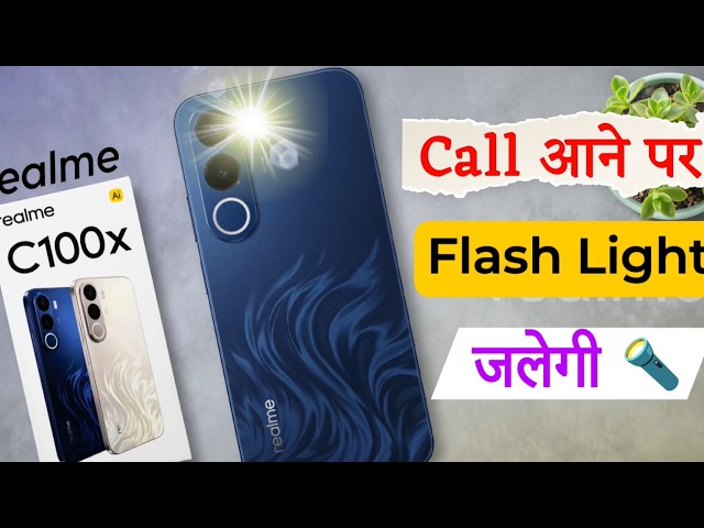 Realme C100x: Enable Flash Light For Incoming Call | realme c100x me Call Flash Light Kaise Lagaye