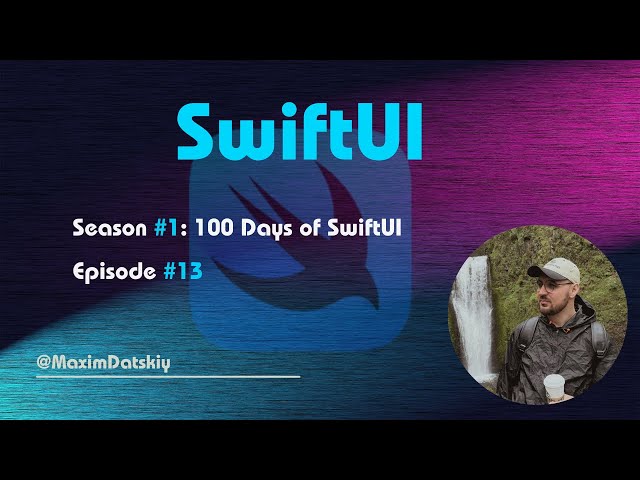 Учим SwiftUI – 1.13