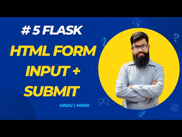 Flask Tutorial #5 | HTML Forms in Flask | Form, Input & Submit Button Explained | Urdu/Hindi