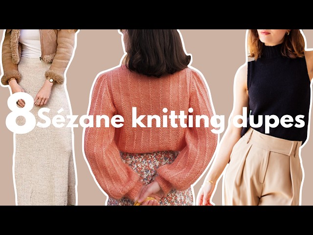 FALL Sézane pieces you can knit! 8 knitting patterns dupes for Sézane’s designs // knitting dupes 01