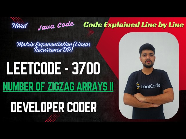 Number of ZigZag Arrays II | LeetCode 3700 | Java Code | Developer Coder
