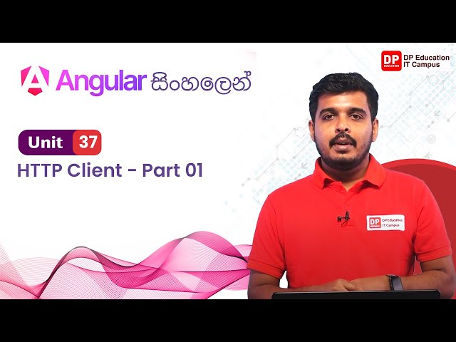 Angular 18 | Unit 37 | HTTP Client - Part 01