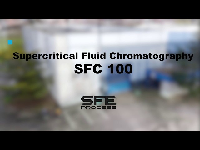 SFC 100 by SFE Process | Better, faster, stronger