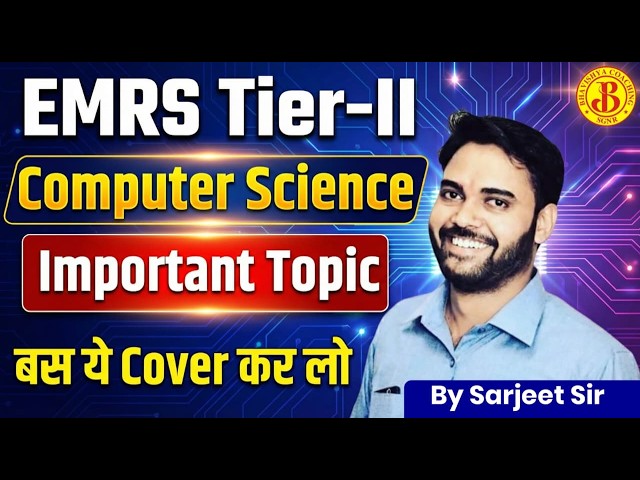 EMRS Tier-2 Computer Science Important Topics | बस ये Cover कर लो | PGT TGT 2026 Strategy |