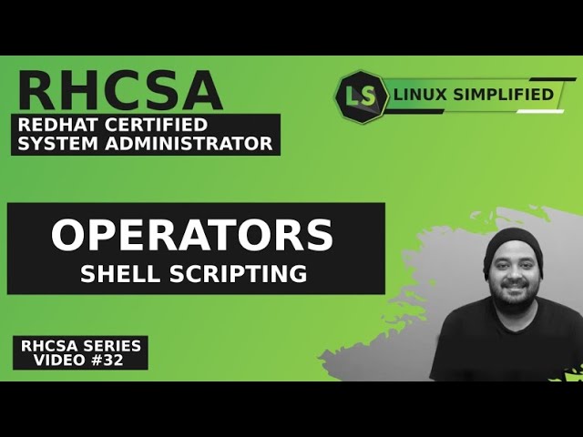 RHCSA | Various Operators under Shell Scripting in Redhat Linux | Tamil