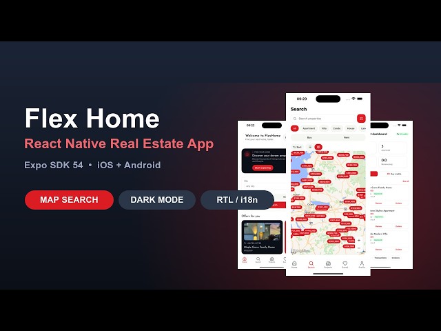 Flex Home — React Native Real Estate App for Botble | Map Search, Agent Portal, Dark Mode