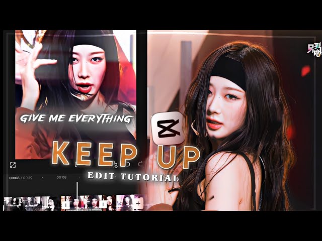 CAPCUT"KEEP UP"TREND EDIT TUTORIAL