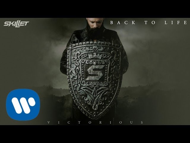Skillet - Back to Life [Official Audio]