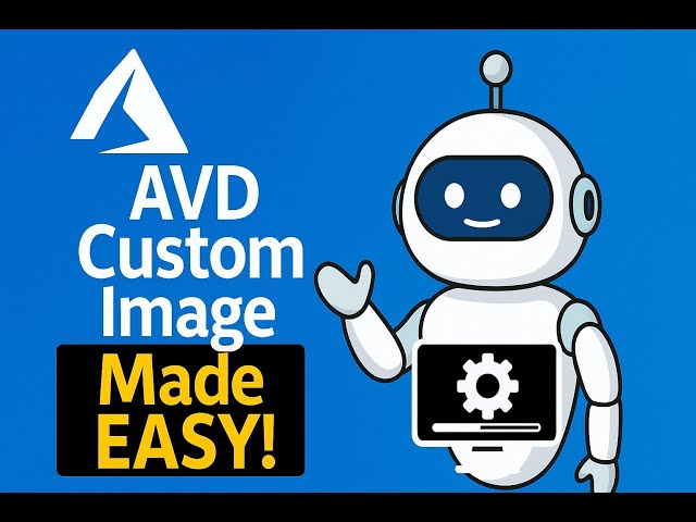 How to Build AVD Custom Image Template | Azure Virtual Desktop Gold Image Step-by-Step