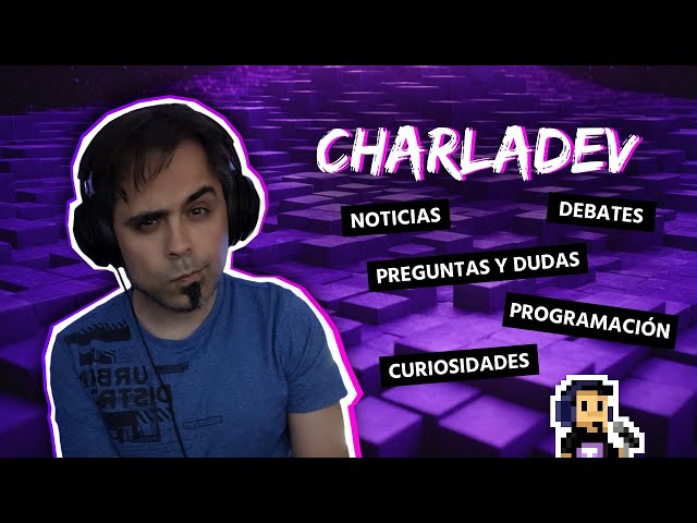 CharlaDev: Novedades + Desarrollo + IA