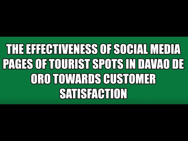 Research Poster Presentation No. 4 #SocialMedia #TouristSpots #DavaoDeOro #DNSC