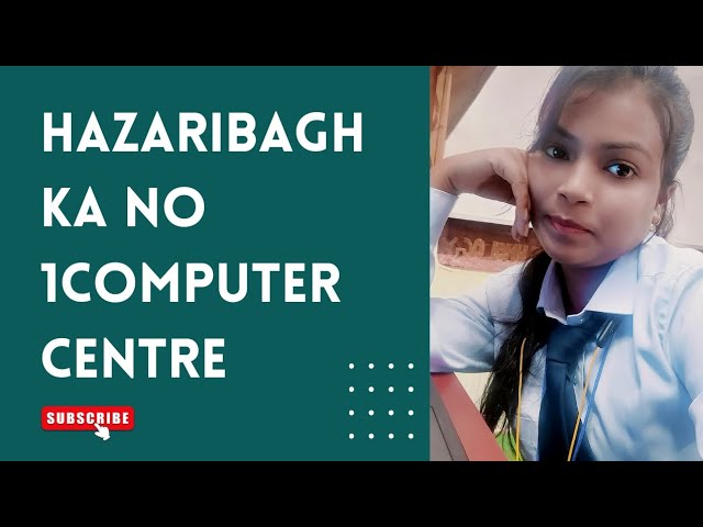 Best computer institute in (hazaribagh), jharkhand,also lowest fee structure