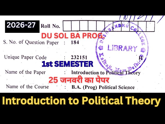 Introduction to Political Theory | DU SOL BA Programme | Semester 1 | Political Science one shot