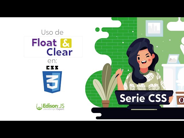 Uso de FLOAT & CLEAR en CSS.