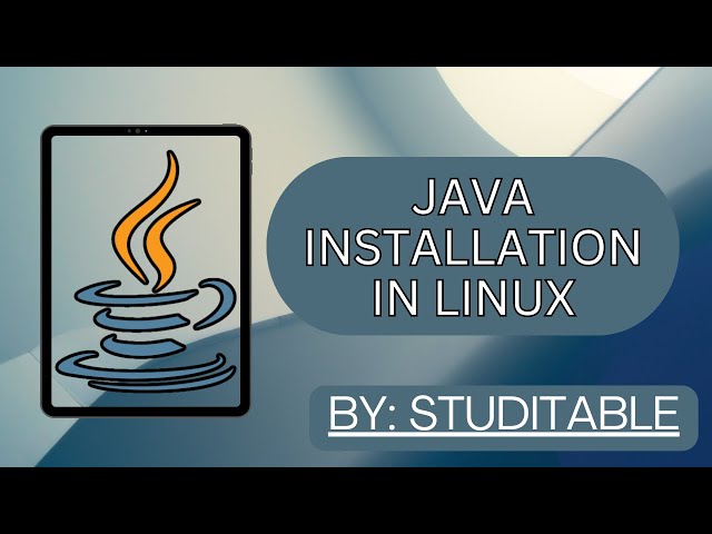 How to install Java in Linux | Java installation tutorial