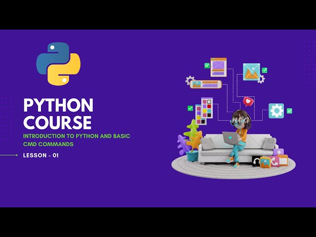 (01) Introduction to Python and basic CMD commands | Pythoneeric