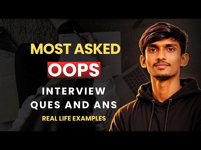Top 25 OOPs Interview Questions and Answers (Freshers & Experienced)
