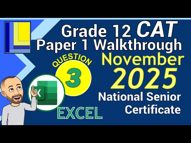 Computer Applications Technology | Grade 12 | Paper 1 November 2025 | Q3 - Excel Spreadsheet