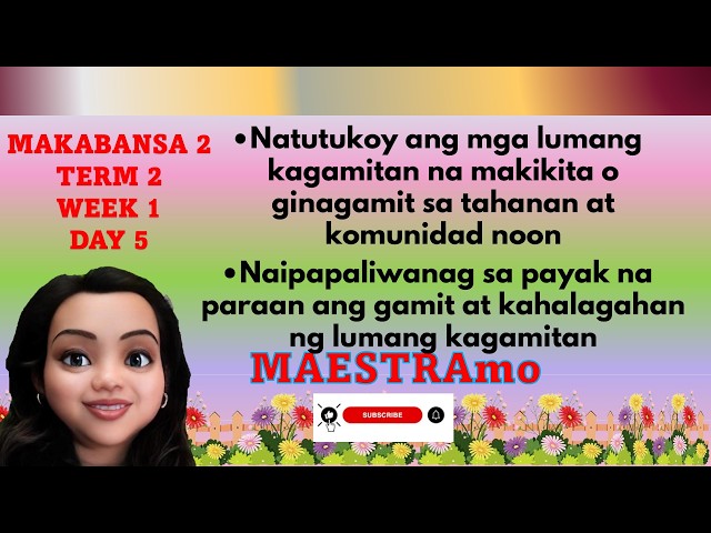 MAKABANSA 2 TERM 2 WEEK 1 DAY 5 //LUMANG KAGAMITAN //MAESTRAMO