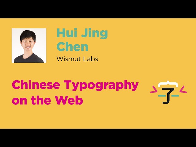 Chinese Typography on the Web. Hui Jing Chen