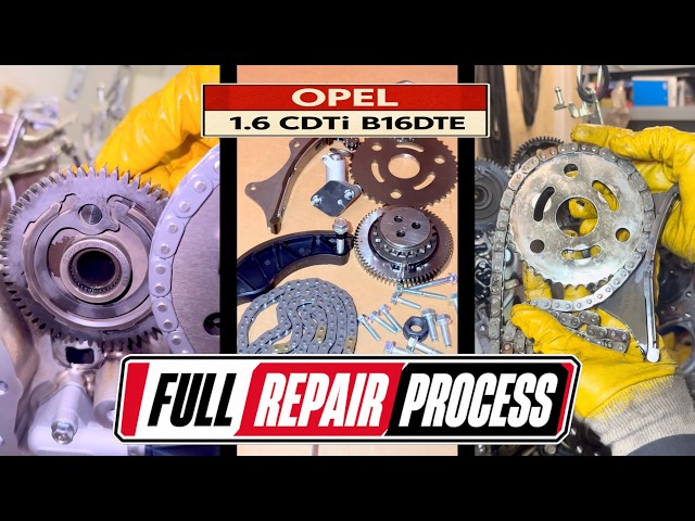 Opel 1.6 CDTI Full Timing Chain Repair.