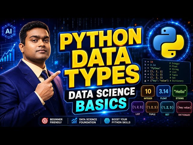 Python Data Types Explained | Data Science Python Tutorial | Beginner to Advanced || Day-1