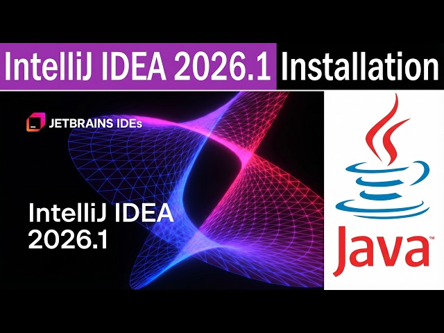 How to install IntelliJ IDEA 2026.1 on Windows 10/11 [ 2026 Update ] with Java JDK 26 | Java Program