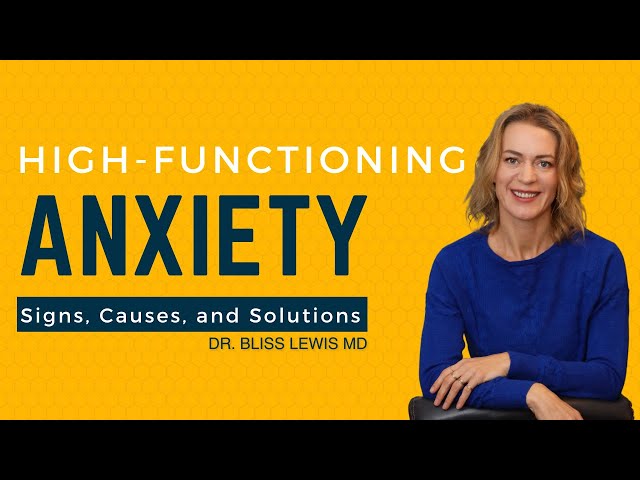 Are you Struggling with High-Functioning Anxiety? Tips & Techniques for Anxiety Relief